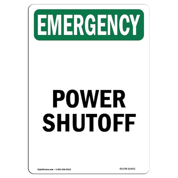 Safety Sign, OSHA EMERGENCY, 5" Height, Power Shutoff, Portrait, 10PK